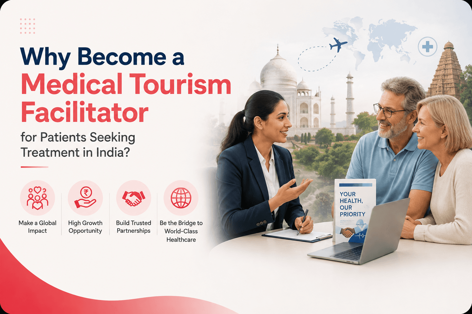 Why Become a Medical Tourism Facilitator for Patients Seeking Treatment in India?